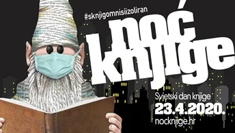 NOĆ KNJIGE 2020. UZ BROJNE VIRTUALNE PROGRAME I S PORUKOM S KNJIGOM NISI IZOLIRAN!